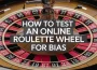 test roulette bias